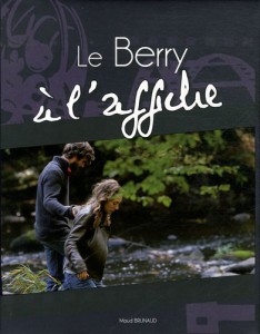 Couverture du livre Le Berry à l'affiche par Maud Brunaud