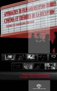 Couverture du livre Cinéma et théories de la réception par Collectif dir. Christophe Gelly et David Roche
