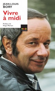 Couverture du livre Vivre à midi - de Jean-Louis Bory