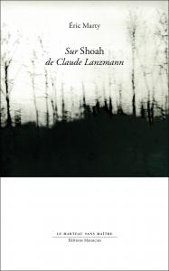 Cover of the book Sur Shoah de Claude Lanzmann - by Eric Marty