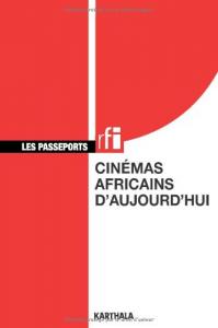 Couverture du livre Cinémas africains d'aujourd'hui - Collectif