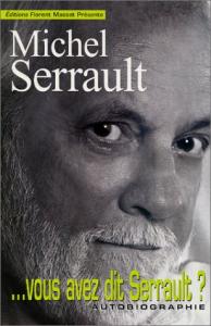 Couverture du livre ... Vous avez dit Serrault ? par Michel Serrault
