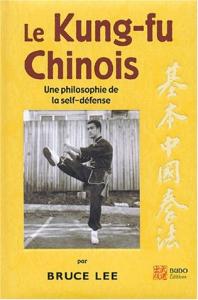 Couverture du livre Le Kung-fu chinois - de Bruce Lee