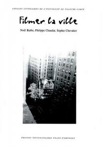 Couverture du livre Filmer la ville - Collectif