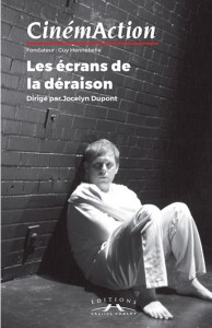 Couverture du livre Les Ecrans de la déraison - Sous la direction de Jocelyn Dupont