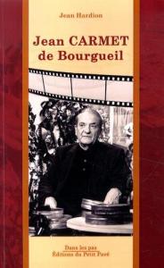 Couverture du livre Jean Carmet de Bourgueil - de Jean Hardion