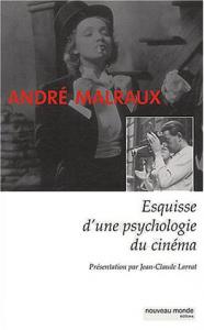 Couverture du livre Esquisse d'une psychologie du cinéma - de André Malraux