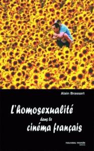 Couverture du livre L'homosexualité dans le cinéma français par Alain Brassart