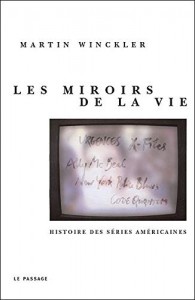 Cover of the book Les Miroirs de la vie - by Martin Winckler