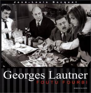 Couverture du livre Georges Lautner par José-Louis Bocquet