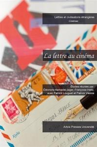 Couverture du livre La Lettre au cinéma par Collectif dir. Eléonore Hamaide-Jager et Françoise Heitz