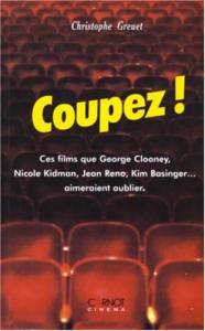 Couverture du livre Coupez ! - de Christophe Greuet