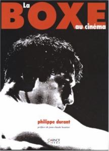 Couverture du livre La Boxe au cinéma par Philippe Durant