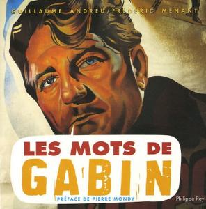 Couverture du livre Les mots de Gabin par Guillaume Andreu et Frédéric Menant