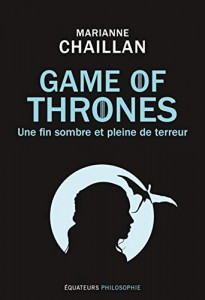 Couverture du livre Game of Thrones par Marianne Chaillan