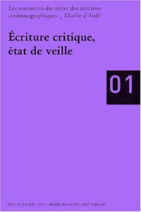 Couverture du livre Écriture critique, état de veille - Sous la direction de Jean Breschand