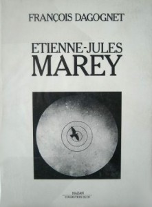 Cover of the book Etienne-Jules Marey - by François Dagognet