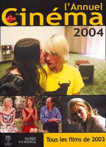 Couverture du livre L'Annuel du cinéma 2004 - Collectif