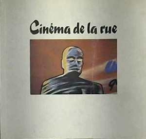 Couverture du livre Cinéma de la rue par Philippe Gras et Jean-Noël Delamarre