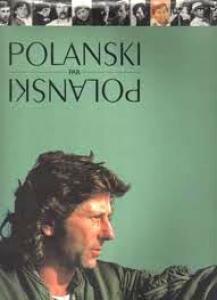 Couverture du livre Polanski par Polanski par Roman Polanski et Pierre-André Boutang