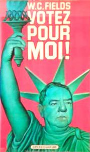 Couverture du livre Votez pour moi ! - de W.C. Fields