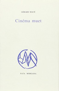Couverture du livre Cinéma muet par Gérard Macé