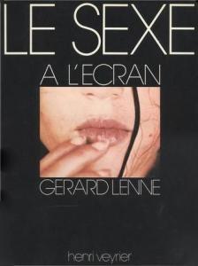 Couverture du livre Le Sexe à l'écran - de Gérard Lenne
