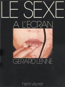 Couverture du livre Le sexe à l'écran par Gérard Lenne