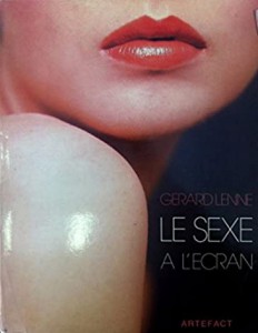 Couverture du livre Le sexe à l'écran par Gérard Lenne
