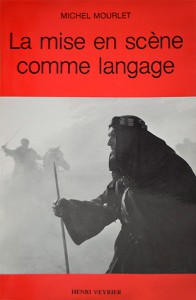 Couverture du livre La mise en scène comme langage par Michel Mourlet