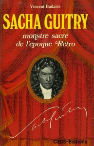 Couverture du livre Sacha Guitry - de Vincent Badaire