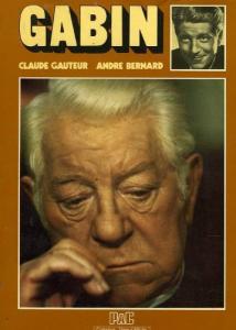 Couverture du livre Gabin - de Claude Gauteur et André Bernard