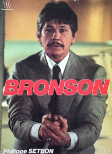 Couverture du livre Charles Bronson - de Philippe Setbon