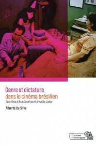 Couverture du livre Genre et dictature dans le cinéma brésilien par Alberto Da Silva