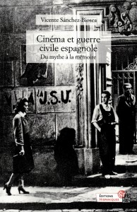 Couverture du livre Cinéma et guerre civile espagnole par Vicente Sanchez-Biosca