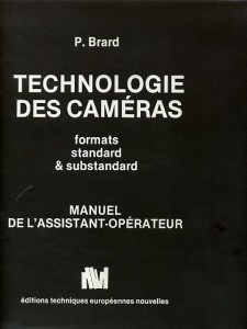 Couverture du livre Technologie des caméras - de Pierre Brard