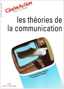 Couverture du livre Les Théories de la communication - Sous la direction de Robert&nbsp;Boure et Isabelle&nbsp;Pailliart