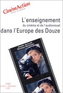 Couverture du livre L'Enseignement du cinéma et de l'audiovisuel dans l'Europe des Douze - Sous la direction de Monique Martineau