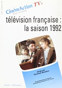 Cover of the book Télévision française - Edited by Christian&nbsp;Bosséno