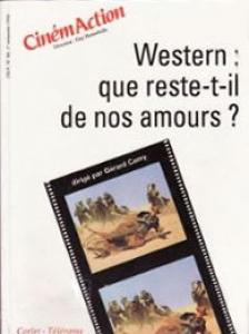 Couverture du livre Western, que reste-t-il de nos amours ? - Sous la direction de Gérard Camy