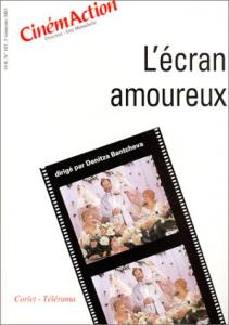 Couverture du livre L'Écran amoureux - Sous la direction de Denitza Bantcheva