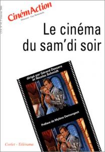 Couverture du livre Le Cinéma du sam'di soir par Collectif dir. Gérard Dessere et Nicolas Schmidt