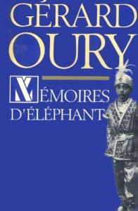 Couverture du livre Mémoires d'éléphant - de Gérard Oury