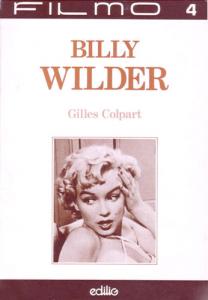 Couverture du livre Billy Wilder - de Gilles Colpart