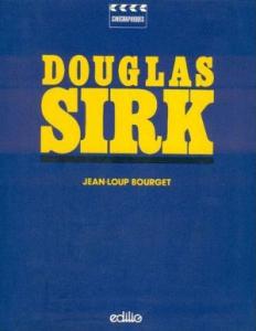 Couverture du livre Douglas Sirk - de Jean-Loup Bourget