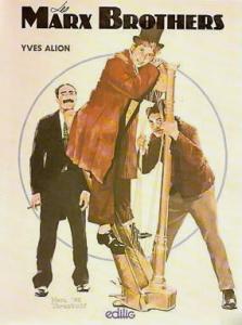 Couverture du livre Les Marx Brothers - de Yves Alion