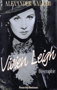 Couverture du livre Vivien Leigh par Alexander Walker