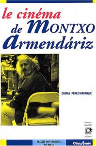 Couverture du livre Le cinéma de Montxo Armendáriz par Perez Manrique