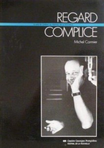 Couverture du livre Regard complice - de Michel Cormier