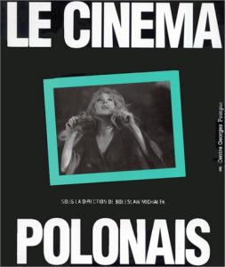 Couverture du livre Le Cinéma polonais - Sous la direction de Boleslaw Michalek
